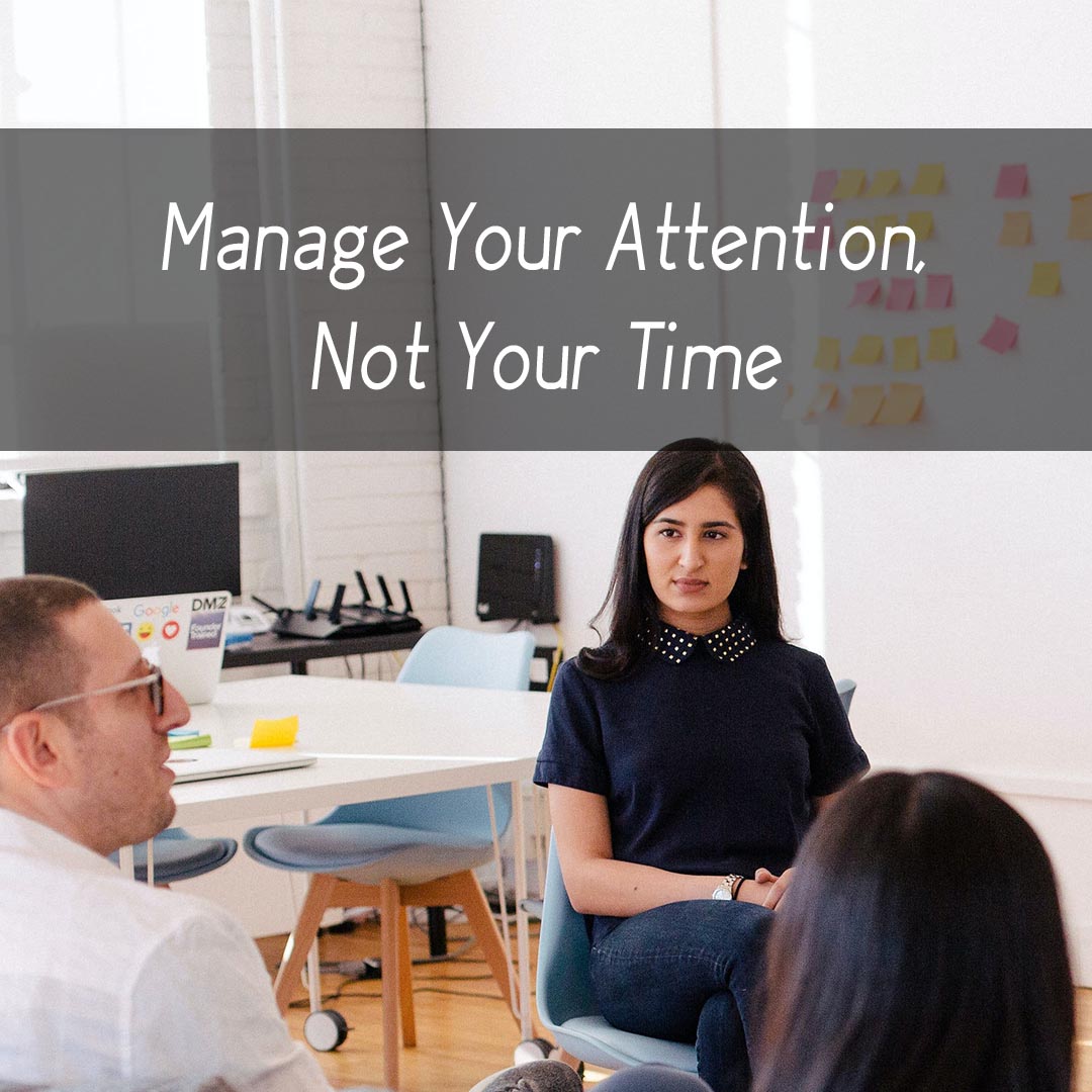 What Is Attention Management?